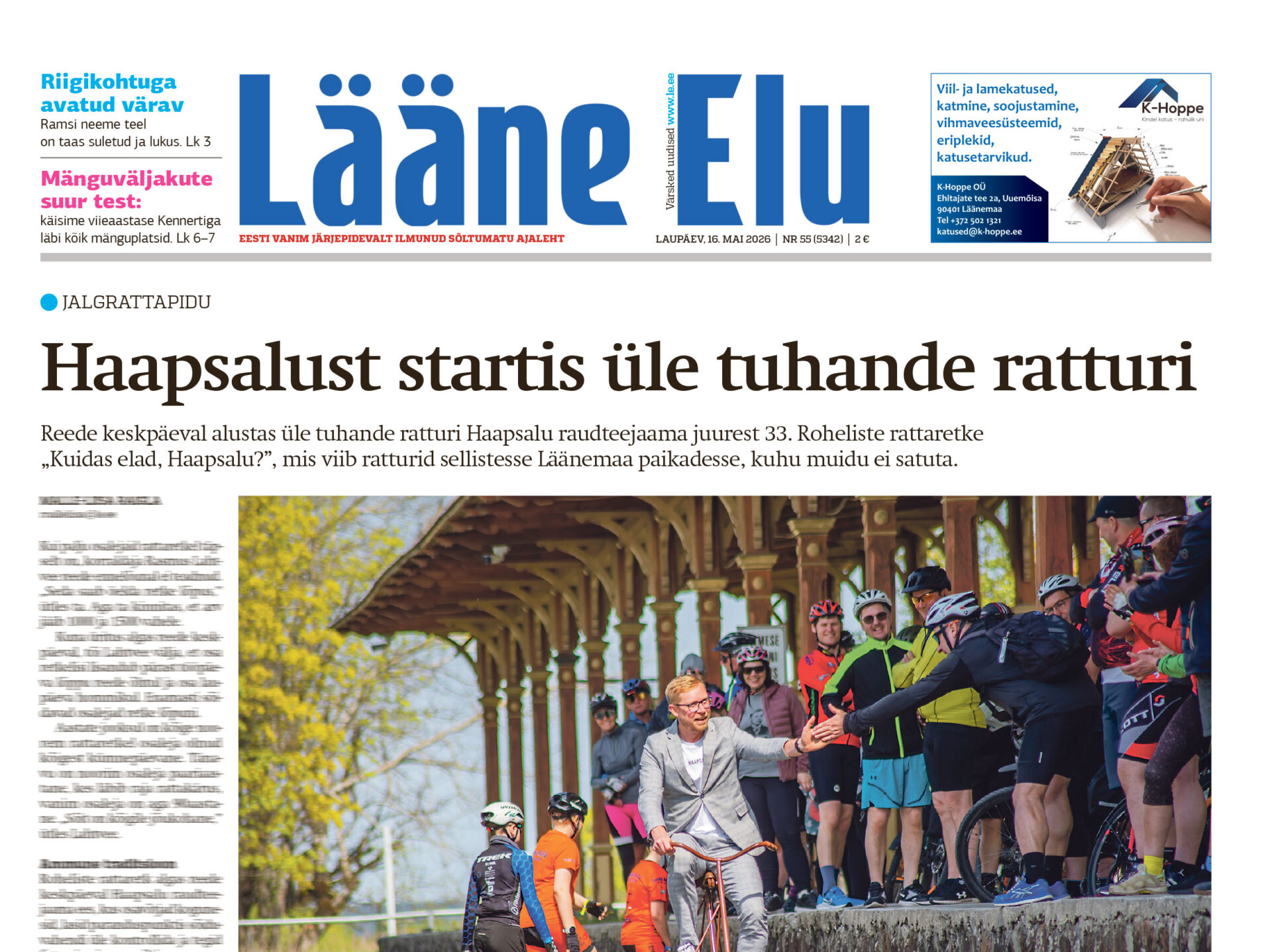 Reportaaž: kaks tundi Haapsalu mänguväljakutel
Haapsalu mänguväljakuid aitas hinnata viieaastane Kennert Kelviste – ekspert, kes leidis igal pool midagi põnevat